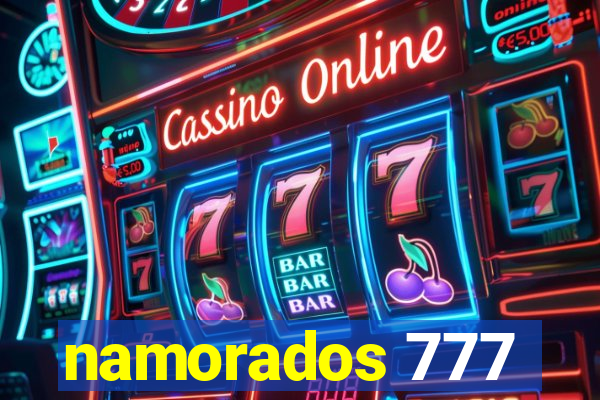 namorados 777